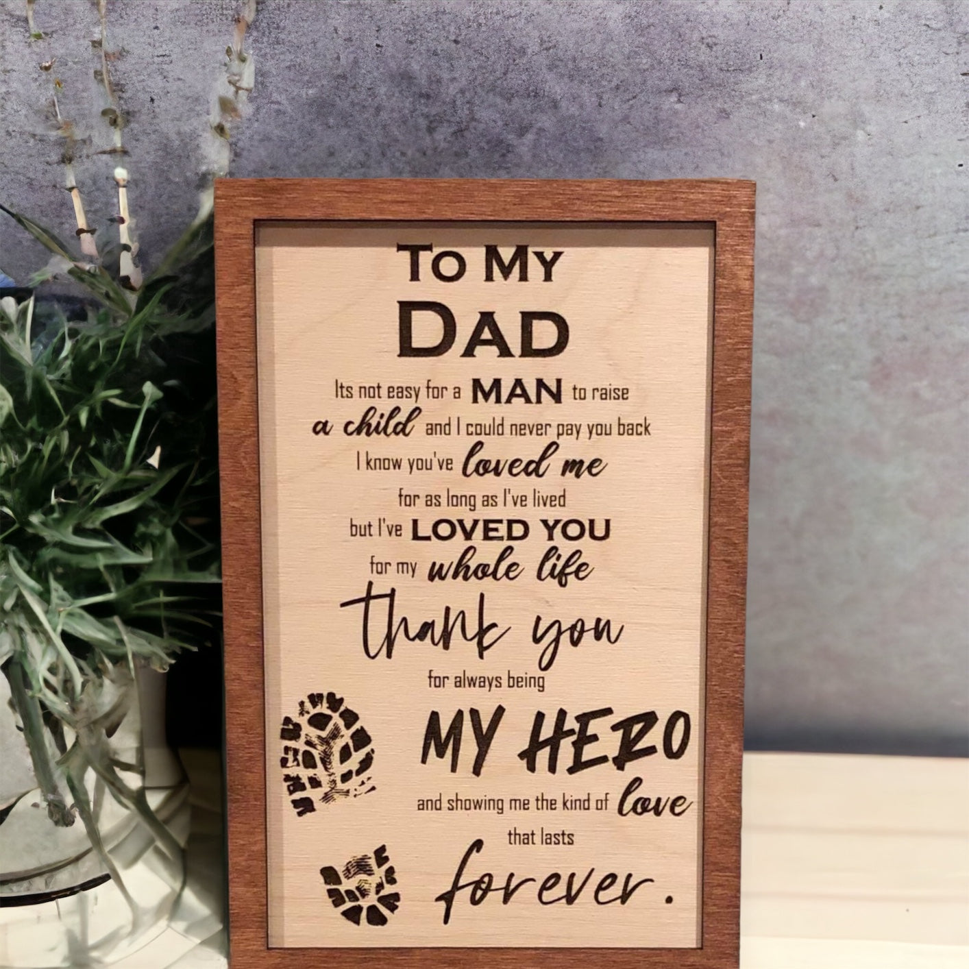 Father’s Day Sign: To My Dad