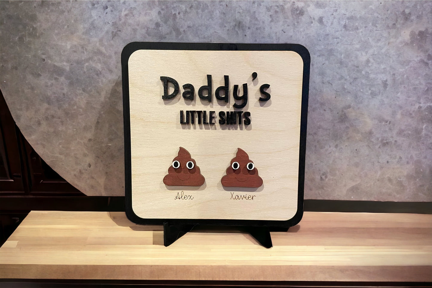 Funny Sign - Daddy’s Little Shits